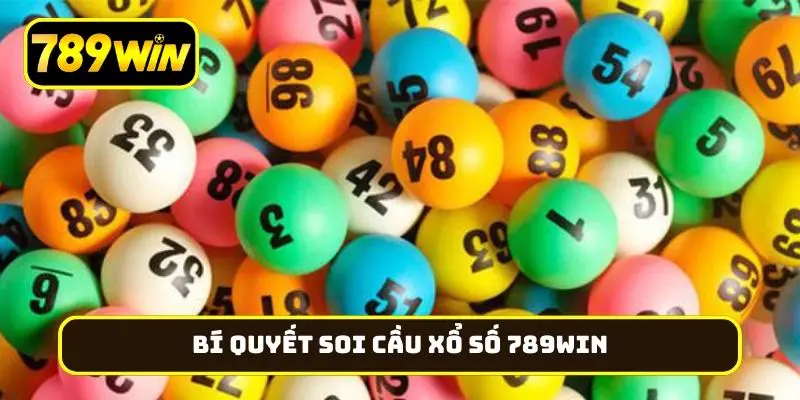bí quyết soi cầu xổ số 789Win