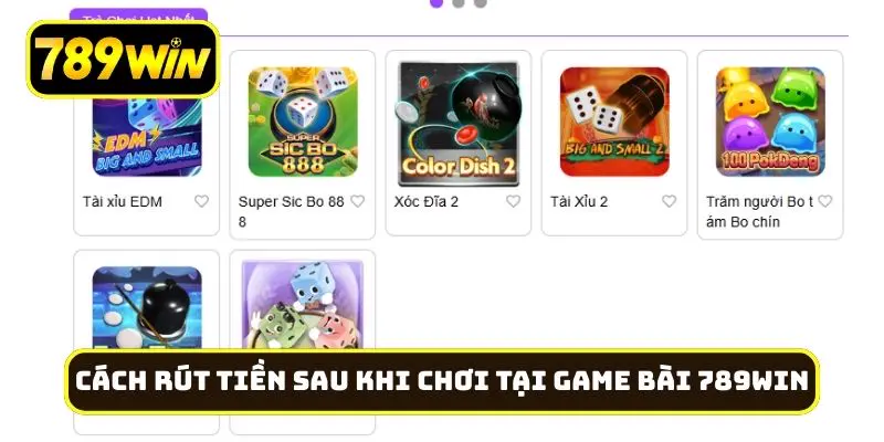 Cách rút tiền sau khi chơi tại game bài 789Win
