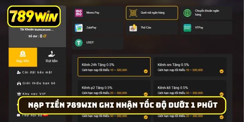 Cổng nạp tiền 789Win ghi nhận tốc độ dưới 1 phút