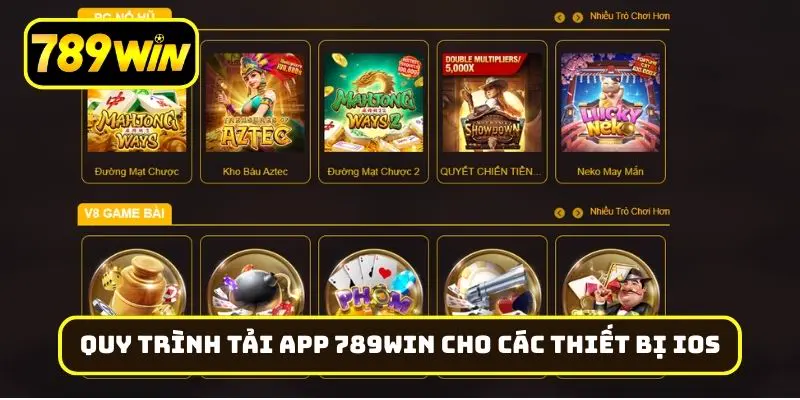 Quy trình tải app 789Win cho các thiết bị iOS