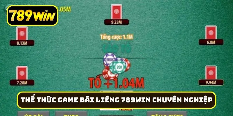 Thể thức game bài liêng 789Win chuyên nghiệp