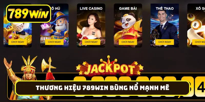 Thương hiệu 789Win bùng nổ mạnh mẽ trong 2026